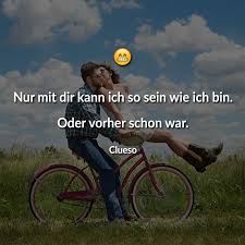 ᐅ Nur Mit Dir Kann Ich So Sein Wie Ich Bin Oder Vorher Schon War