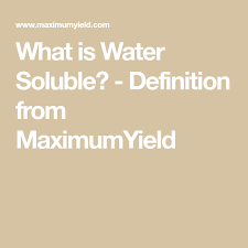 What Is Water Soluble Definition From Maximumyield What Is Water Definitions Water