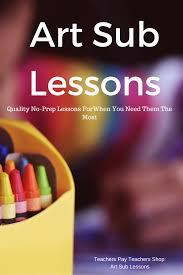 Emergency Art Sub Plans That Are No Prep And High Quality Perfect Lessons To Keep In A Sub Tub Open Ende Art Sub Lessons Art Sub Plans Art Lessons Elementary