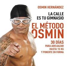 Rutinas de Ejercicio: El metodo Osmin-Osmin Hernandez-Libro Pdf