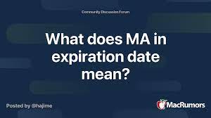 A single point in time can be represented by concatenating a complete date expression, the letter t as a delimiter, and a valid time expression. What Does Ma In Expiration Date Mean Macrumors Forums