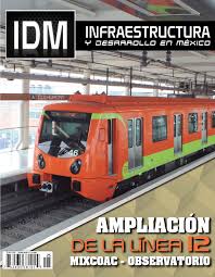.metro linea 12, estacion olivos, marcelo ebrard, accidente metro, línea 12, linea 12 metro cdmx, linea del historia de la línea 12 del metro: Ampliacion De La Linea 12 Mixcoac Observatorio By Revista Infraestructura Issuu