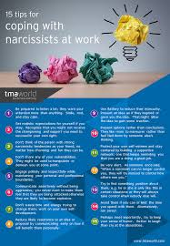 In fact, the narcissist behaves different to each individual and its behaviour depends mainly on two. Infographic 15 Tips For Handling Narcissistic Colleagues Tma World
