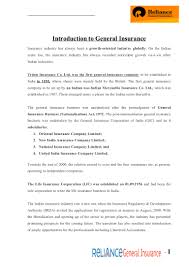 New india insurance, oriental insurance, national insurance and united india insurance, are doing major business. Reliance General Ins