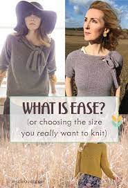 Maybe you would like to learn more about one of these? What Is Ease Or How To Choose The Size You Want Ms Cleaver Creations For A Handmade Life