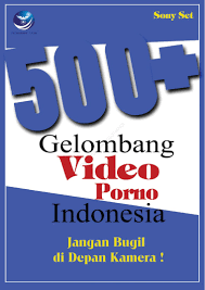 500+ Gelombang Video Porno Indonesia by Sony Set | Goodreads