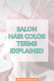 Looking At The Service Menu For A Salon Can Be Intimidating When You Want To Get Your Hair Colored You Know What You Salon Hair Color Hair Color Hair Dye Tips