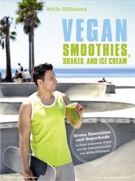 Attila hildmann's most popular book is vegan for fit. Isbn 9783954531219 Vegan Smoothies Shakes And Ice Cream Green Smoothies Und Superfoods In Ihrer Leckersten Form Aus Der Bestsellerkuche Von Attila Hildmann Neu Gebraucht Kaufen
