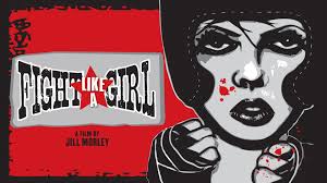 Watch Fight Like a Girl