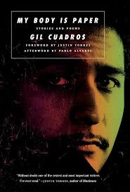 My Body is Paper: Stories and Poems: Cuadros, Gil, Alvarez, Pablo, Martin,  Kevin, Pérez-Torres, Rafael, Wolverton, Terry, Alvarez, Pablo, Torres,  Justin: 9780872869097: Amazon.com: Books