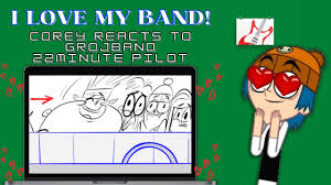 GOOD MEMORIES) Corey Reacts To GROJBAND 22Minute Pilot - YouTube