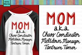Download Funny Mom Quote Svg File Mom Saying Svg Mom Shirt Svg 227137 Svgs Design Bundles