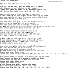 Gotta Get Away Lyrics Lyricswalls Sun charkhe di miithi mithi kook. lyricswalls blogger