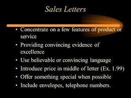 The objective of a sales letter is threefold: The Main Purpose Of Sales Letters Is Persuasion As They Are Written To Sell Products And Services Ppt Download