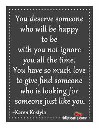 Check spelling or type a new query. You Deserve Happiness Quotes Quotesgram