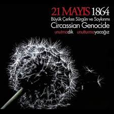 21 mayıs 1864 çerkes sürgünü ( 21 may 1864 circassian exile). 9hetbzcrjxhzym