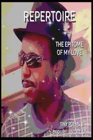 REPERTOIRE: THE EPITOME OF MY LOVE: SCOTT SR., DURELL, SCOTT SR., DURELL,  SINGH, NISSI: 9781736626276: Books