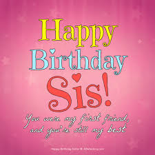 Funny birthday wishes for big sister quotes. Happy Birthday Sister 50 Birthday Wishes For Your Amazing Sis Allwording Com