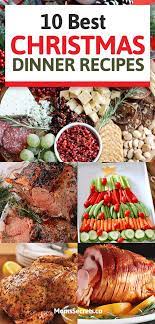 10 Christmas Dinner Recipes Best Christmas Treats Ideas For Party Christmas Food Dinner Best Christmas Dinner Recipes Traditional Christmas Dinner