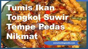 Mengkreasikan resep masakan ikan tongkol menjadi menu lezat yang tak membosankan. Tumis Ikan Tongkol Suwir Tempe Resep Mudah Tumis Ikan Tongkol Suwir Tempe Pedas Youtube