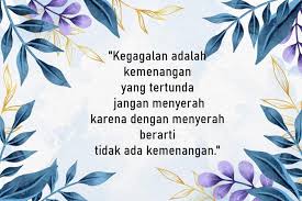 Bahkan mungkin anda juga mengalaminya. Jangan Menyerah Quotes