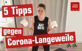 Wenn dir mal wieder langweilig ist, nutze die zeit, um eine neue sprache. 5 Tipps Gegen Corona Langeweile Wir Meistern Die Krise Gemeinsam Radio Essen