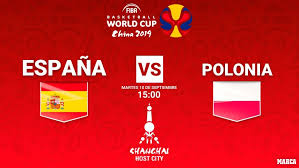 Conozca polonia y sus posibilidades de invertir en desarrollo de tecnologías verdes. Horario Y Donde Ver En Tv Hoy El Espana Polonia Del Mundial De Baloncesto 2019 Marca Com