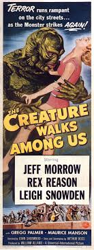 The Creature Walks Among Us Is The Third And Final Installment Of The Creature From T Movie Posters Vintage Classic Horror Movies Classic Horror Movies Posters