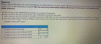 The lump sum that a policyholder or the beneficiary designated by him will receive in the event of h. Answered Required Nancy Who Is 59 Years Old Bartleby