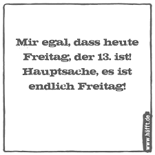 Die Besten Spruche Zu Freitag Dem 13 Hafft De