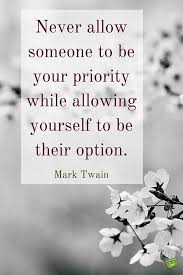 The Best Quotes Of Mark Twain Mark Twain Quotes Priorities Quotes Best Quotes