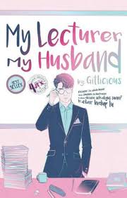 Inggit's life is perfect with her 5 best friends download indonesian drama my lecturer my husband: Sudah Terbit My Lecturer My Husband Mbak Git Wattpad