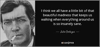 This is our greatest asset. ― oliver bowden, assassin's creed: Top 25 Quotes By Julio Cortazar Of 56 A Z Quotes