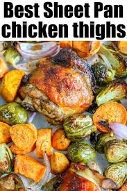 Sheet Pan Chicken Thighs And Vegetables Are So Easy To Throw Together Bake And Enjoy With Your Pan Chicken Thighs Sheet Pan Dinners Chicken Sheet Pan Recipes
