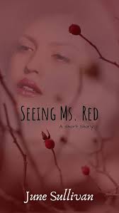 Amazon.com: Seeing Ms. Red eBook : Sullivan, June: Tienda Kindle