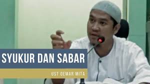 Syukur Dan Sabar 40 Karakter Yang Dicintai Allah Ust Oemar Mita Bersyukur Youtube Cinta Allah