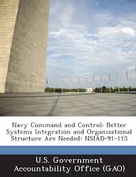 Navy Command And Control Better Systems Integration And