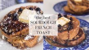 Sourdough French Toast
