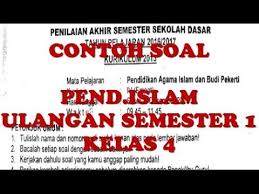 Soal Uas Pendidikan Agama Islam Kelas 4 Semester 1 Kurikulum 2013 Youtube