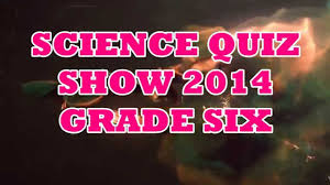 For many people, math is probably their least favorite subject in school. Science Quiz Show 2014 Grade 6 Youtube