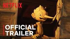 GUILLERMO DEL TORO'S PINOCCHIO | Official Trailer | Netflix - YouTube
