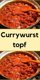 Currywursttopf Currywursttopf Wurstchen Currywurst