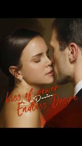 Full Episodes👉 https://go.moboboost.com/d/1211141328, 【Kiss of Power,  Endless Desire】