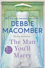 The Man You Ll Marry An Anthology By Debbie Macomber Nook Book Ebook Barnes Noble With Images Debbie Macomber Debbie Macomber Book The Man