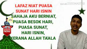 Berikut akan kami jelaskan dan akan saya tuliskan secara lengkap! Lafaz Niat Puasa Sunat Hari Isnin Rumi Mudah Youtube