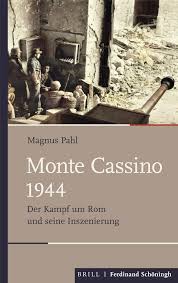 The abbey of monte cassino, located about 50 miles (130 kilometers) south east of rome, italy, is a monastery of the benedictine order within the roman catholic church. Monte Cassino 1944 Der Kampf Um Rom Und Seine Inszenierung Verlag Ferdinand Schoning