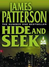 Hide And Seek By James Patterson 9780007896738 Qbd Books James Patterson Books James Patterson Scary Books