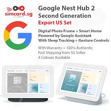 Organizing the world's information and making it. Google Nest Hub 2 2nd Generation With Sleep Sensing Simcard Sg