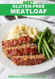 Gluten Free Meatloaf Gluten Free Meatloaf Gluten Free Recipes Easy Gluten Free Meat
