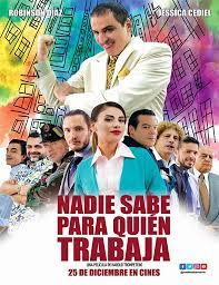 Ver Nadie Sabe Para Quien Trabaja 2017 Online